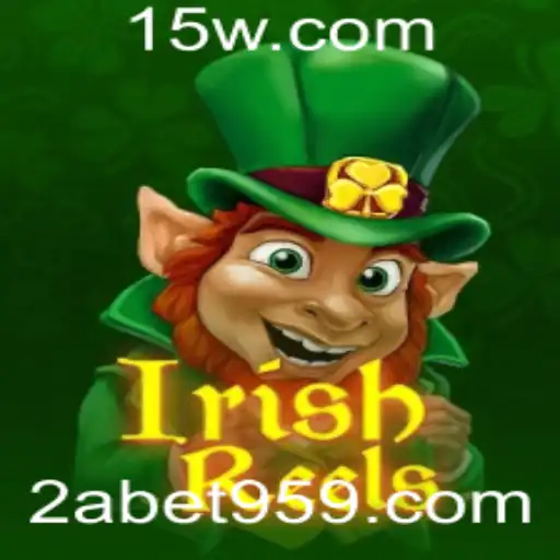 Explorando o Mundo de IrishReels: Uma Nova Experiência com 2abet App